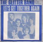 THE GLITTER BAND - Let's Get Together Again ( 1974 ROCK 1974, Ophalen of Verzenden