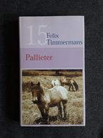 Pallieter, Nieuw, FELIX TIMMERMANS, Ophalen of Verzenden, België