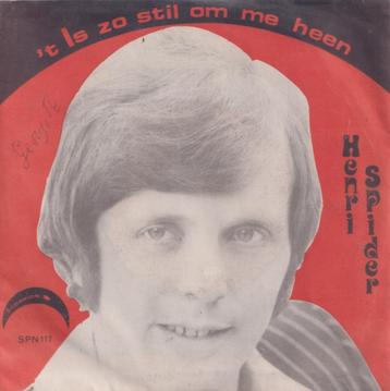 Henri Spider – Het is zo stil om me heen / Ik dank je - Sing, En néerlandais, Enlèvement ou Envoi, Single, Utilisé