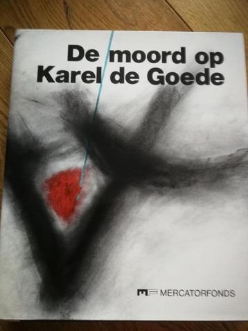 GALBERT VAN BRUGGE - Moord op Karel de Goede - Mercatorfonds beschikbaar voor biedingen