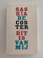 Saskia de Coster - Dit is van mij, Boeken, Saskia de Coster; Saskia De Coster, Ophalen of Verzenden, Zo goed als nieuw