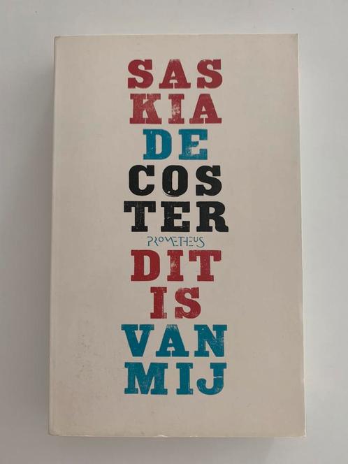 Saskia de Coster - Dit is van mij, Boeken, Literatuur, Zo goed als nieuw, Ophalen of Verzenden