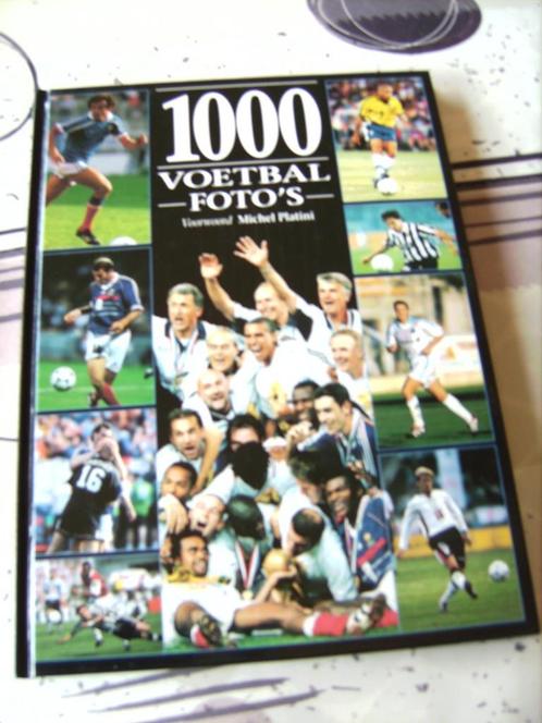 1000 VOETBALFOTO'S met voorwoord Michel Platini, Livres, Livres de sport, Comme neuf, Sport de ballon, Enlèvement