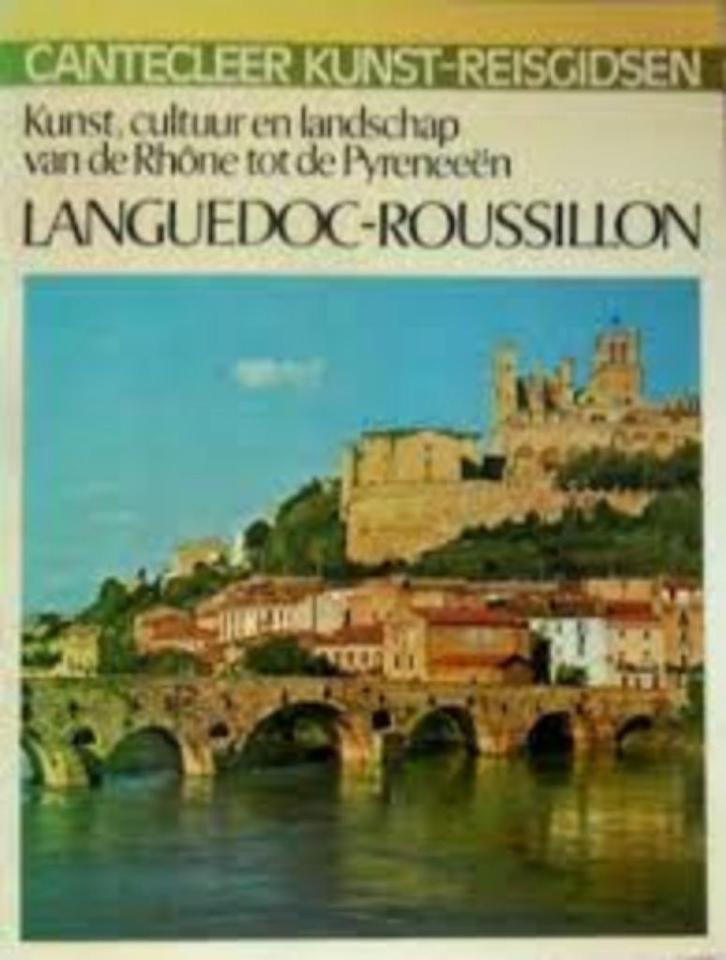 Languedoc-Roussillon|Rolf Legler|Cantecleer 9021303264, Boeken, Overige Boeken, Gelezen, Ophalen of Verzenden