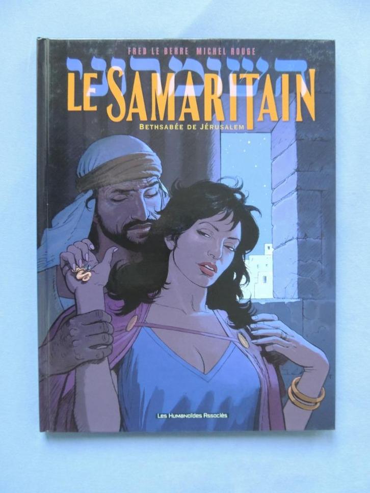 Le Samaritain 3 Bethsabée de Jérusalem EO, Livres, BD, Comme neuf, Une BD, Enlèvement ou Envoi