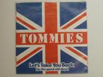 Tommies Let's Take You Back (To The Good Old Days), 7 pouces, Pop, Utilisé, Enlèvement ou Envoi