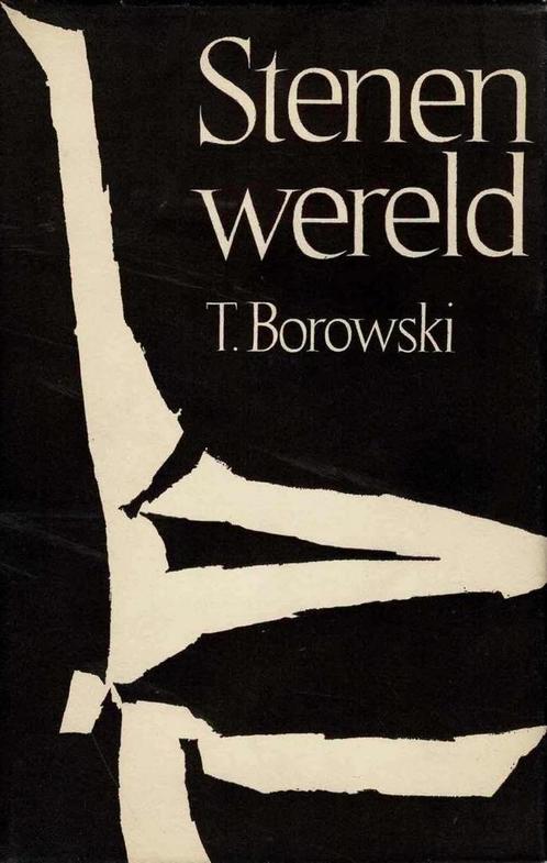 Tadeusz Borowski - Stenen wereld - Wereldbibliotheek, 1964, Boeken, Literatuur, Gelezen, Ophalen of Verzenden