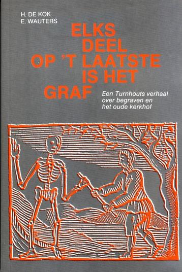 DE KOK Turnhout begraven Oud kerkhof genealogie heemkunde beschikbaar voor biedingen