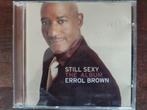CD : ERROL BROWN (HOT CHOCOLATE) - STILL SEXY  The Album, Cd's en Dvd's, Ophalen of Verzenden, Zo goed als nieuw