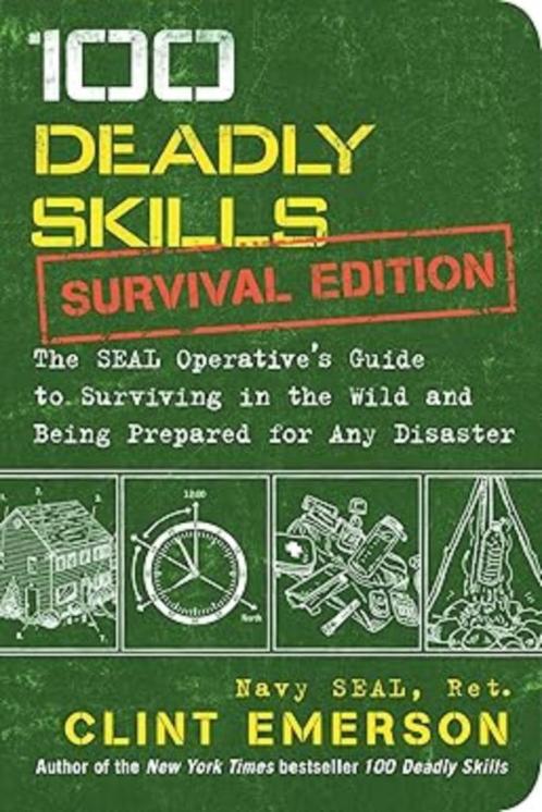 100 Deadly Skills | The SEAL Operative's  Guide to Surviving, Boeken, Overige Boeken, Nieuw, Verzenden