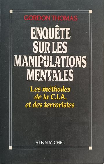 Enquête sur les Manipulations Mentales : Gordon Thomas  beschikbaar voor biedingen