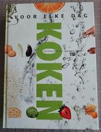 KOKEN VOOR ELKE DAG - KAV - 736 blz, Ophalen of Verzenden, Zo goed als nieuw, Gezond koken, Hoofdgerechten