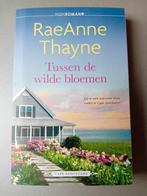 RaeAnne Thayne  - Tussen de wilde bloemen, Boeken, Ophalen of Verzenden, Zo goed als nieuw