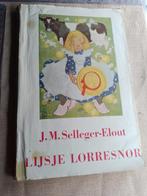 Lijsje Lorresnor J.M. Selleger-Elout, Livres, Livres pour enfants | Jeunesse | Moins de 10 ans, Enlèvement ou Envoi