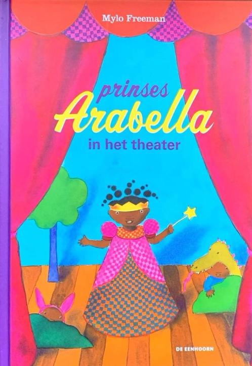PRINSES ARABELLA IN HET THEATER - prentenboek over toneel, Boeken, Kinderboeken | Kleuters, Nieuw, Fictie algemeen, 4 jaar, Jongen of Meisje