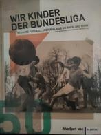 WIR KINDER DER BUNDESLIGA - hardcover, Enlèvement ou Envoi, Neuf, Sport de ballon