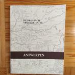 Antwerpen de provincie vroeger en nu, Boeken, Ophalen of Verzenden, Gelezen