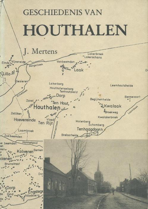 J. Mertens - Geschiedenis van Houthalen, Boeken, Geschiedenis | Stad en Regio, Zo goed als nieuw, Ophalen of Verzenden