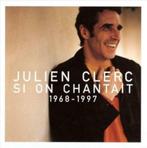 CD Julien Clerc - Si On Chantait (Sealed), Cd's en Dvd's, Cd's | Pop, 1960 tot 1980, Ophalen of Verzenden, Nieuw in verpakking