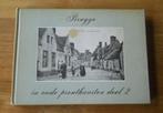 Brugge in oude prentkaarten deel 2, Verzamelen, Ophalen of Verzenden, West-Vlaanderen