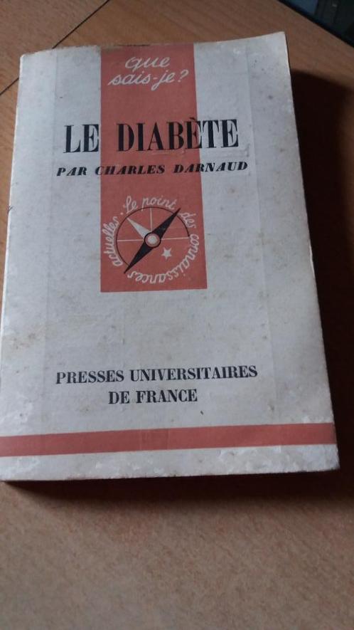 "Qu'es-tu?" 1949 : Le Diabète - Charles Darnaud, Antiquités & Art, Antiquités | Livres & Manuscrits, Enlèvement ou Envoi