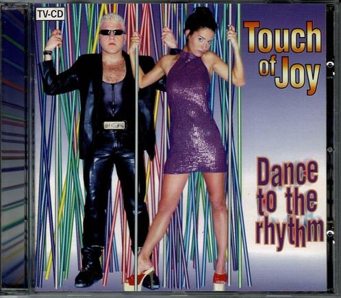 Touch Of Joy - Dance to the rhythm, CD & DVD, CD | Dance & House, Comme neuf, Dance populaire, Enlèvement ou Envoi