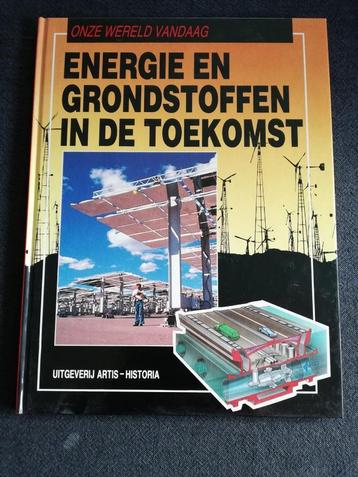 Energie en grondstoffen in de toekomst, Enlèvement ou Envoi, Comme neuf, Robin Kerrod, Sciences naturelles