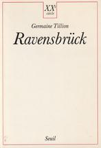 Ravensbrück Germaine Tillion, Boeken, Tweede Wereldoorlog, Ophalen of Verzenden, Zo goed als nieuw, Germaine Tillion