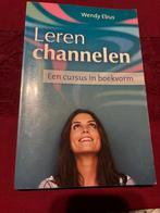 Wendy Ebus - Leren channelen, Ophalen of Verzenden, Zo goed als nieuw, Wendy Ebus