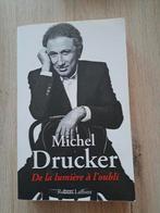 Livre - Michel Drucker - De la lumière à l'oubli, Enlèvement, Comme neuf