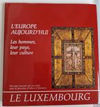 Le Luxembourg (Artis Historia), Comme neuf, Enlèvement ou Envoi