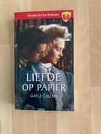 Gayle Callen - Liefde op papier, Ophalen of Verzenden