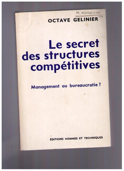 Het geheim van concurrentiestructuren - Octave Gelinier 1966, Boeken, Economie, Management en Marketing, Gelezen, Management, Ophalen of Verzenden