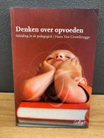 Denken over opvoeden Hans Van Crombrugge, Ophalen of Verzenden, Gelezen, Hoger Onderwijs, Hans van crombrugge