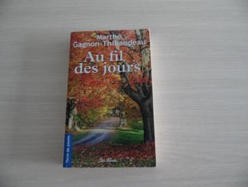 AU FIL DES JOURS      MARTHE-GAGNON-THIBAUDEAU beschikbaar voor biedingen