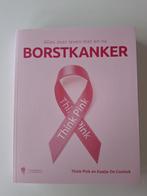 Livre : Le cancer du sein, Enlèvement ou Envoi, Neuf, Kaatje De Coninck