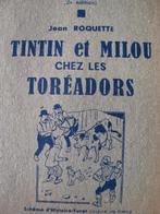 Tintin et Milou chez les toréadors 1947-rare., Collections, Envoi, Tintin