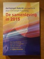 De samenleving in 2015 - Christoph Fasching, Ophalen of Verzenden, Nieuw