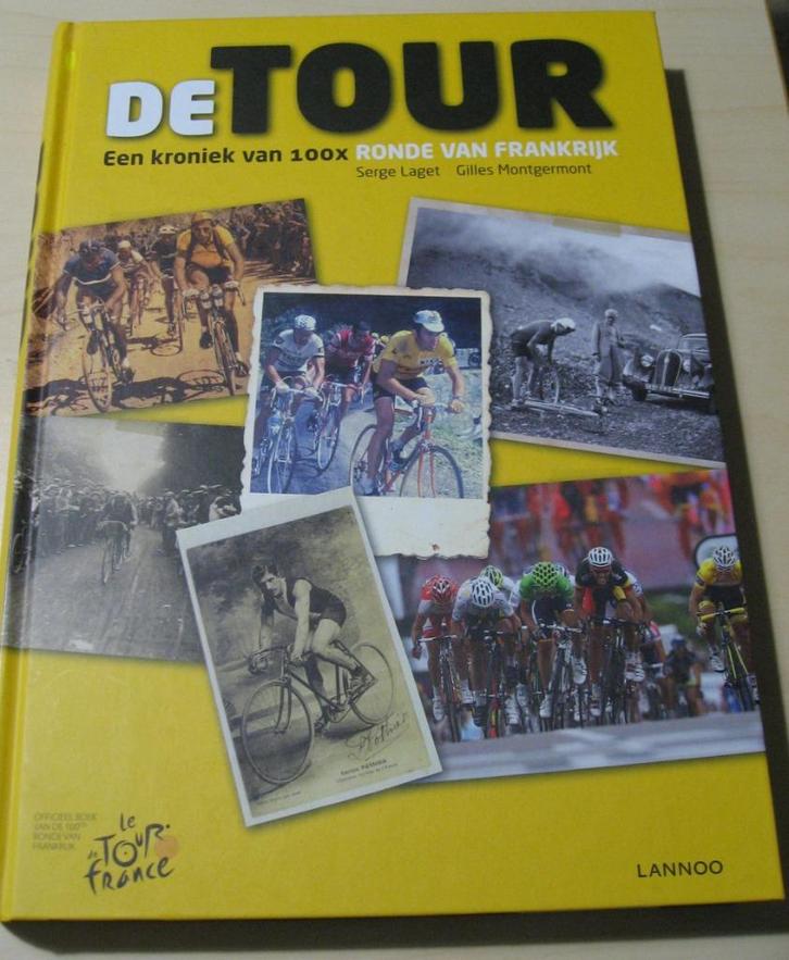 De Tour - Een kroniek van 100x Ronde van Frankrijk, Livres, Livres de sport, Comme neuf, Enlèvement ou Envoi