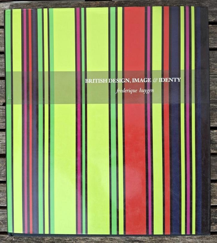 British design, image & identity / Frederique Huygen - 1989., Boeken, Kunst en Cultuur | Fotografie en Design, Ophalen of Verzenden