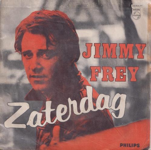 Jimmy Frey – Zaterdag / De zevende hemel – Single, Cd's en Dvd's, Vinyl Singles, Gebruikt, Single, Nederlandstalig, 7 inch, Ophalen of Verzenden