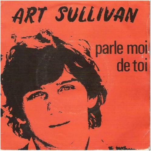 †ART SULLIVAN: "Parle moi de toi", Cd's en Dvd's, Vinyl Singles, Zo goed als nieuw, Single, Pop, 7 inch, Ophalen of Verzenden