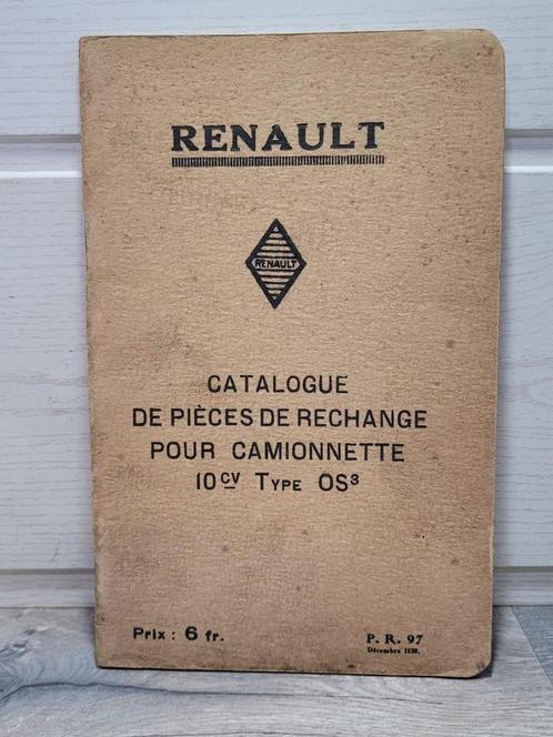 Renault Camionnette 10cv type OS3 -1931- Catalogue Piece, Autos : Divers, Modes d'emploi & Notices d'utilisation, Enlèvement ou Envoi