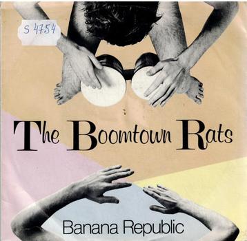Vinyl, 7"   /   The Boomtown Rats – Banana Republic