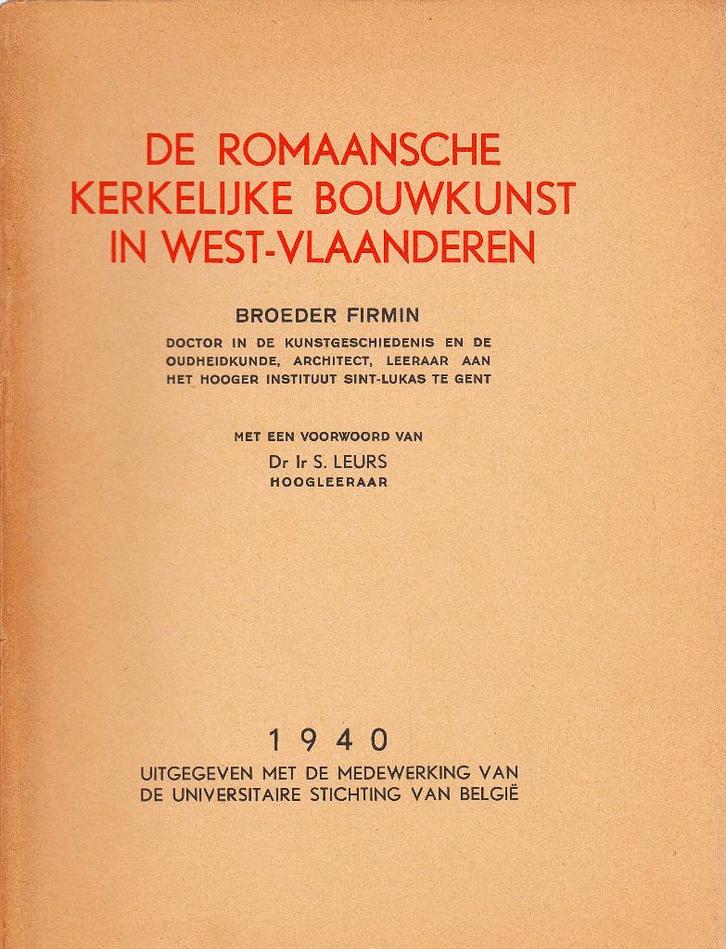 1940 - Firmin DE SMIDT - Romaansche Kerkelijke Bouwkunst, Boeken, Kunst en Cultuur | Architectuur, Gelezen, Stijl of Stroming