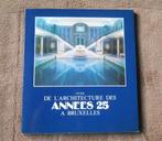 Guide de l' architecture des Années 25 à Bruxelles, Livres, Enlèvement ou Envoi, Utilisé