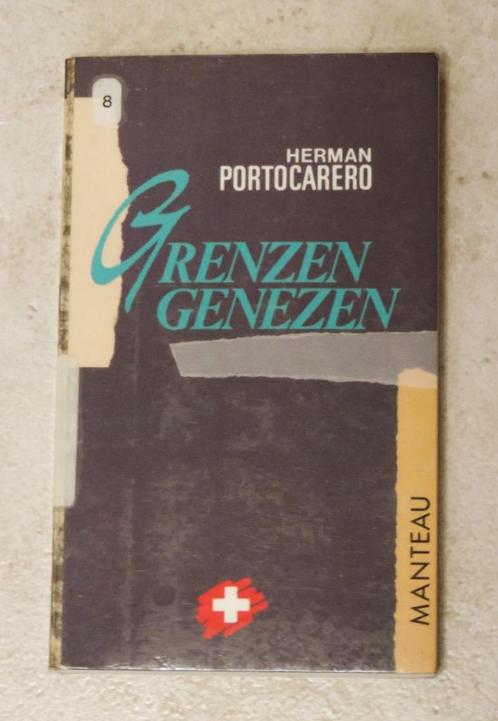 Herman Portocarero – Grenzen genezen, Boeken, Politiek en Maatschappij, Ophalen of Verzenden