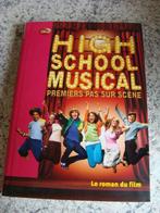 livre High school musical premier pas sur scène, le roman du, Boeken, Ophalen of Verzenden, Zo goed als nieuw, Fictie