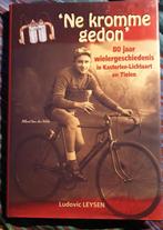 Ne kromme gedon: 80 jaar wielergeschiedenis Kasterle Tielen, Comme neuf, Course à pied et Cyclisme, Enlèvement ou Envoi, Ludovic Leysen