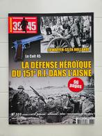 De heroïsche verdediging van de 151e R.I. in Aisne, Tweede Wereldoorlog, Ophalen of Verzenden, Zo goed als nieuw, COLLECTIF